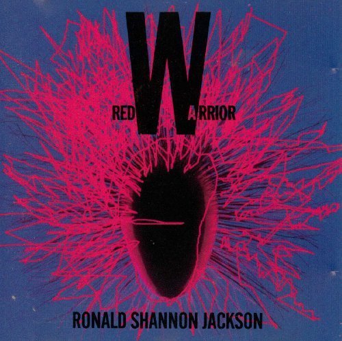 Ronald Shannon Jackson/Red Warrior