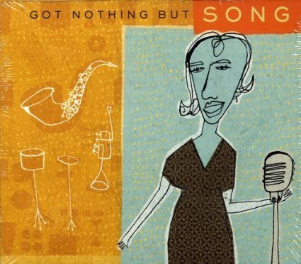 Got Nothing But Song/Got Nothing But Song