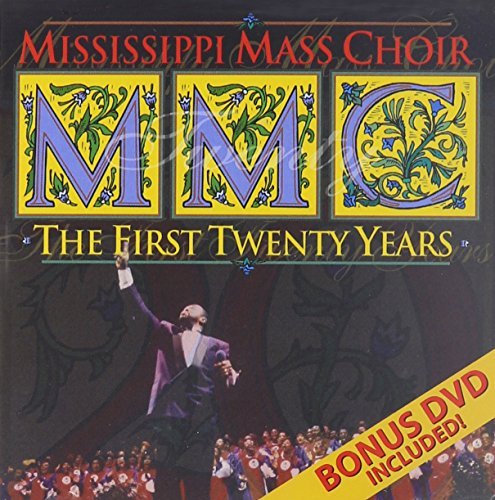 Mississippi Mass Choir/First Twenty Years@Incl. Dvd
