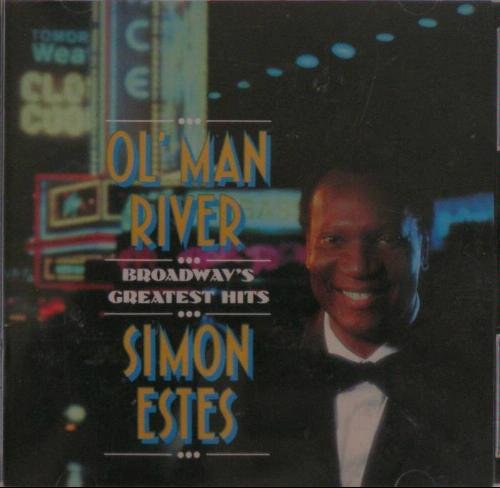 Simon Estes/Ol' Man River-Broadway's Greatest Hits