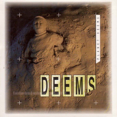 Deems/The Planet Deems
