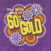 Very Best Of 60's Gold/Very Best Of 60's Gold@Three Dog Night/Beach Boys@Mamas & The Papas/Steam