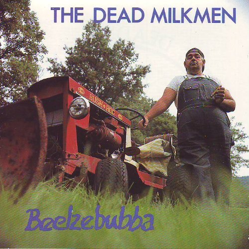 Dead Milkmen Beelzebubba 