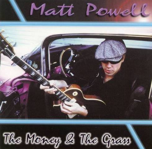 POWELL,MATT/MONEY & THE GRASS