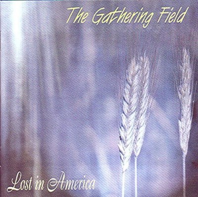 GATHERING FIELD/Lost In America