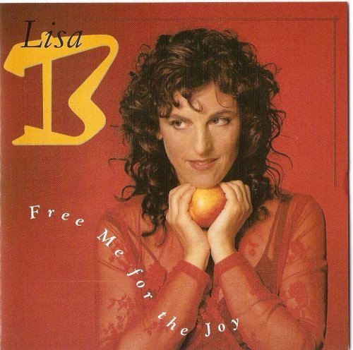 Lisa B/Free Me For The Joy