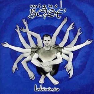 Miguel Bose/Laberinto