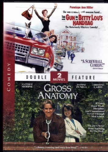 Gun In Betty Lou's Handbag/Gross Anatomy/Double Feature