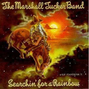 Marshall Tucker Band/Searching For A Rainbow