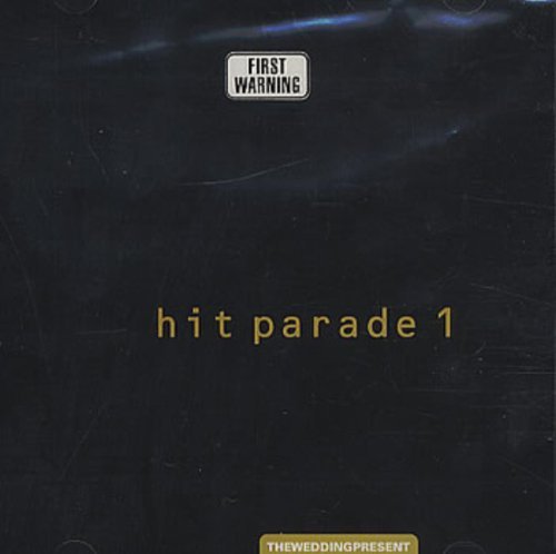 Wedding Present/Hit Parade 1