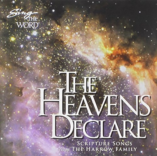 The Harrow Family/Sing The Word: The Heavens Dec
