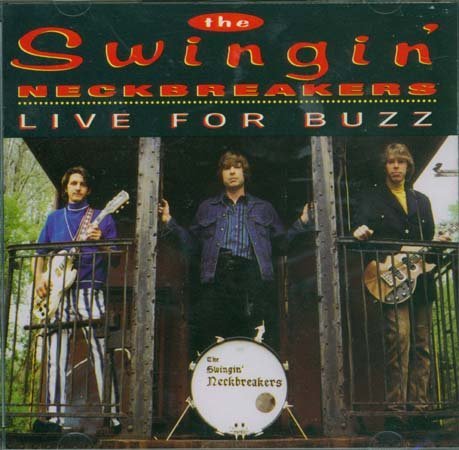 Swingin' Neckbreakers Live For Buzz 