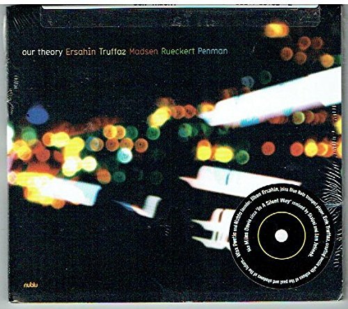Our Theory/Our Theory@Feat. Erik Truffaz