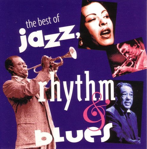 The Best Of Jazz, Rhythm & Blues/The Best Of Jazz, Rhythm & Blues