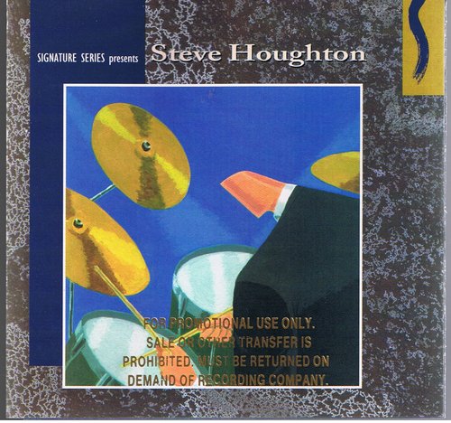 Steve Houghton/Signature Series