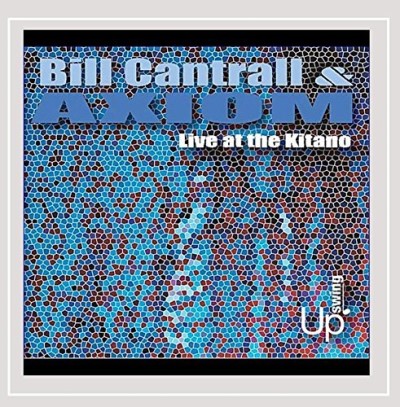 Bill Cantrall/Live At The Kitano