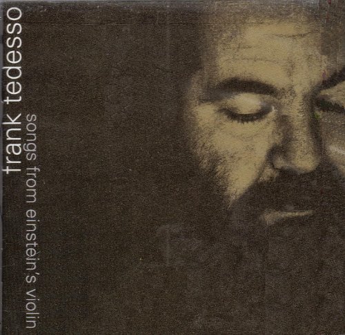 Frank Tedesso/Songs From Einstein's Violin