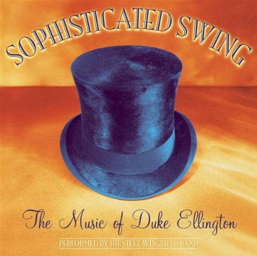 Steve Wingfield Band/Sophisticated Swing