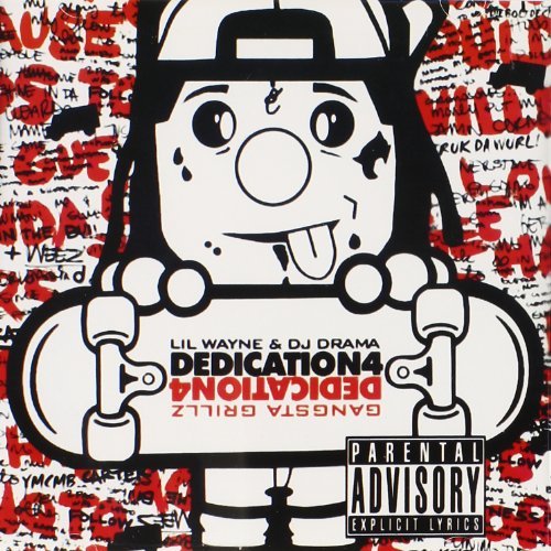 Lil Wayne/Dedication 4@Explicit Version