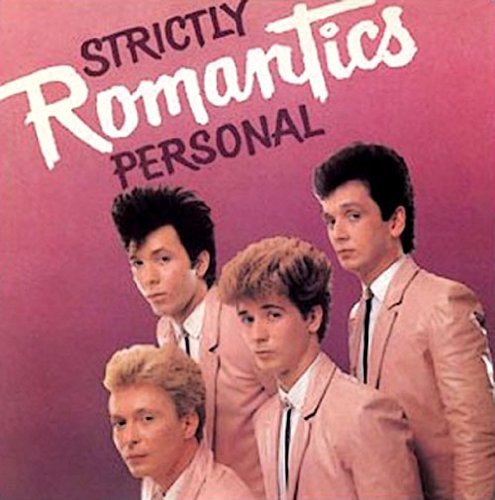 Romantics/Strictly Personal