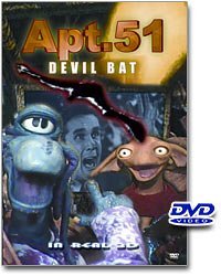 Apt. 51 Devil Bat 3d/Apt. 51 Devil Bat 3d