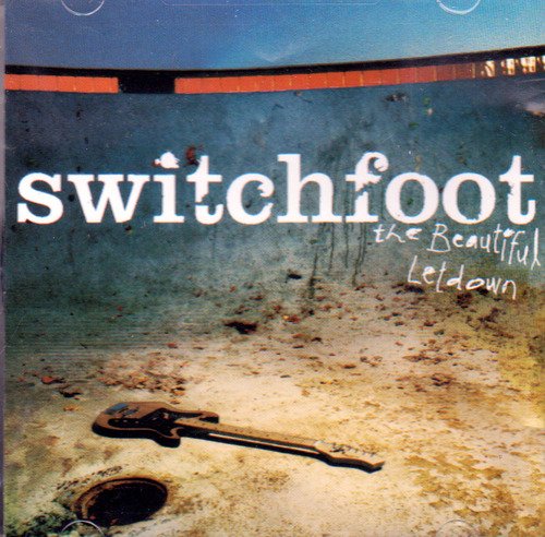 Switchfoot/The Beautiful Letdown