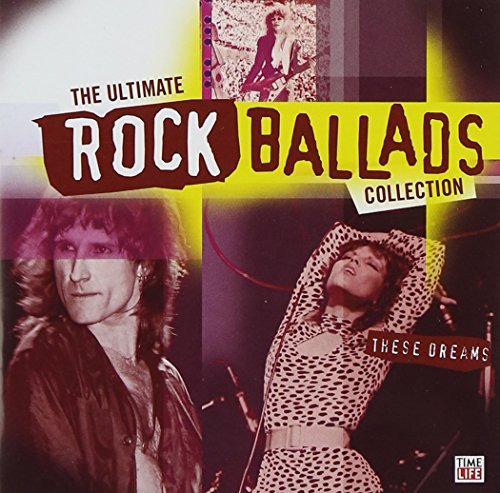 Ultimate Rock Ballads: These D/Ultimate Rock Ballads: These D
