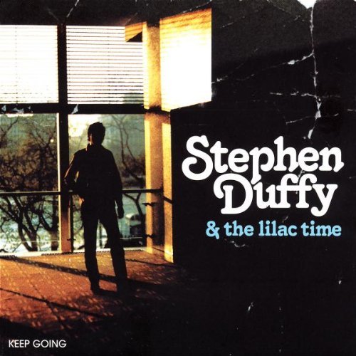Stephen & The Lilac Time Duffy/Keep Going