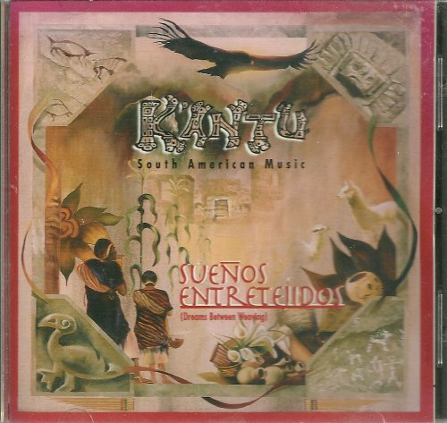 K'antu/Suenos Entretejidos