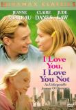 I Love You I Love You Not Moreau Danes Law Ws Pg13 