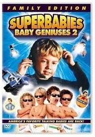 Superbabies: Baby Geniuses 2