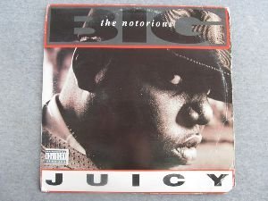 Notorious Big/Juicy (X2) / Unbelievable