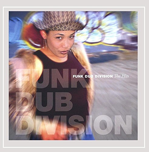 Funk Dub Division/Hits
