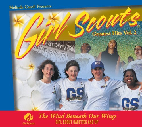 Melinda Caroll/Vol. 2-Wind Beneath Our Wings@Girl Scouts Great Hits