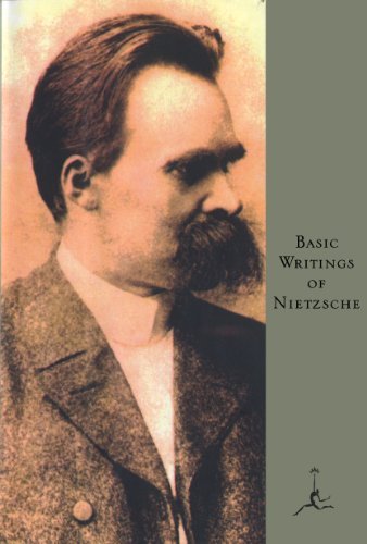 Friedrich Wilhelm Nietzsche/Basic Writings of Nietzsche