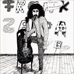 Frank Zappa Freaks & Motherfu 