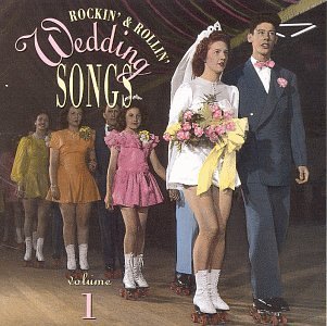Rockin & Rollin Wedding/Vol. 1-Rockin' & Rollin Weddin@Anka/Beach Boys/Dixie Cups@Rockin & Rollin Wedding