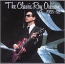Roy Orbison/Classic Roy 1965-68
