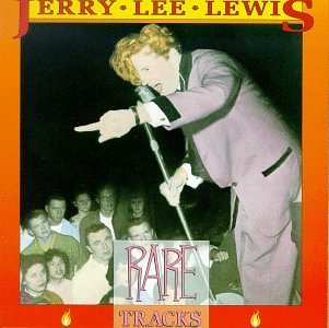 LEWIS,JERRY LEE/RARE TRACKS