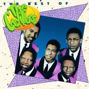 Cadillacs/Best Of Cadillacs