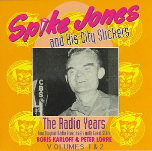 Spike & City Slickers Jones/Vol. 1-Radio Years