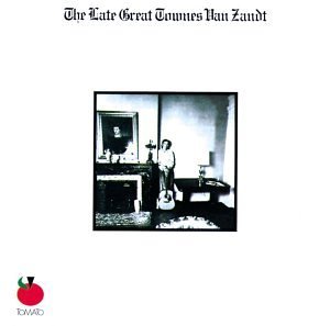 Townes Van Zandt Late Great Townes Van Zandt 