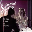 Sentimental Journey/Vol. 1-Pop Vocal Classics@Brown/Day/Crosby/Shore/Herman@Sentimental Journey