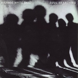 AVERAGE WHITE BAND/SOUL SEARCHING