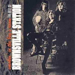 Brownsville Station/Best Of-Smoking In The Boys Ro
