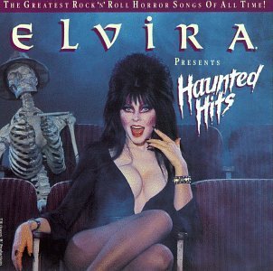 Elvira Presents Haunted Hit Elvira Presents Haunted Hits 