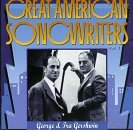 Great American Songwriters/Vol. 1-George & Ira Gershwin