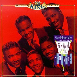 Billy & The Dominoes Ward/Best Of-Sixty Minute Men