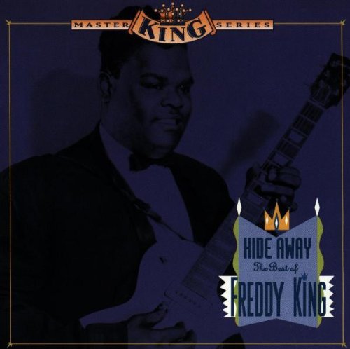 Freddie King Hideaway Best Of 