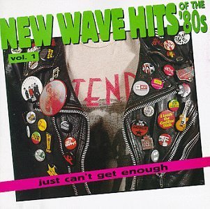 Just Can'T Get Enough/Vol. 1-New Wave Hits Of The 80@Blondie/Normal/Ramones/Inmates@Just Can'T Get Enough